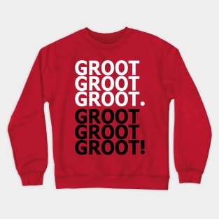 Get over it Groot Crewneck Sweatshirt